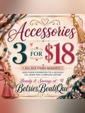 3 For $18 Accessories